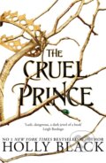 The Cruel Prince - Holly Black, Bonnier Publishing Fiction, 2018