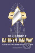 The Autobiography of Kathryn Janeway - Kathryn M. Janeway, Titan Books, 2020