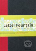 Kniha: Letter Fountain (Joep Pohlen). Taschen, 2011