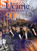 Kniha: Učíme ekonomii 90 let (Antonie Doležalová)