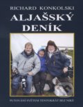 Aljašský deník - Richard Konkolski, Knihy Konkolski, 2011