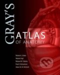 Gray&#039;s Atlas of Anatomy - Richard Drake, A. Wayne Vogl, Adam W.M. Mitchell, Richard Tibbitts, Paul Richardson, Elsevier Science, 2007