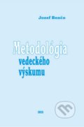 Metodológia vedeckého výskumu - Jozef Benčo, 2001