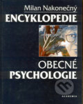 Obecné psychologie - Milan Nakonečný, Academia, 1998