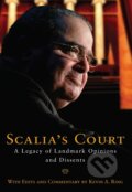 Kniha: Scalia's Court (Antonin Scalia). Regnery, 2016