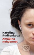 Amáliina nehybnost - Kateřina Rudčenková, 2021