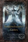 E-kniha: The Shadowhunter's Codex (Cassandra Clare a Joshua Lewis)