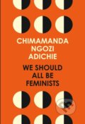 E-kniha: We Should All Be Feminists (Chimamanda Ngozi Adichie)