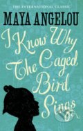 E-kniha: I Know Why The Caged Bird Sings (Maya Angelou)