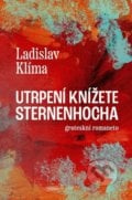 Utrpení knížete Sternenhocha - Ladislav Klíma, 2021