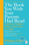 The Book You Wish Your Parents Had Read - Philippa Perry, Penguin Books, 2019