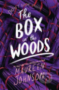 The Box in the Woods - Maureen Johnson, HarperCollins, 2021