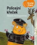 Policejní křeček - Daniela Krolupperová, Eva Sýkorová-Pekárková (ilustrátor), 2021