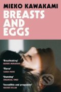 Breasts and Eggs - Mieko Kawakami, Pan Macmillan, 2021