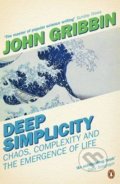 Deep Simplicity - John Gribbin, Penguin Books, 2005