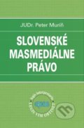 Slovenské masmediálne právo - Peter Muríň, Epos, 2010
