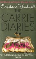 The Carrie Diaries - Candace Bushnell, HarperCollins, 2011