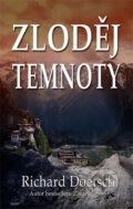 Kniha: Zloděj temnoty (Richard Doetsch). Domino, 2011