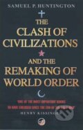 The Clash of Civilizations - Samuel P. Huntington, Simon & Schuster, 2002