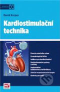 Kniha: Kardiostimulační technika (David Korpas). Mladá fronta, 2011