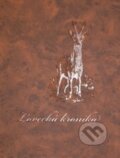 Kniha: Lovecká kronika (koža) (Lesnická práce). Lesnická práce, 2001