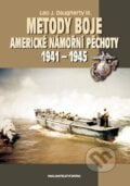 Metody boje americké námořní pěchoty 1941 – 1945 - Leo J. Dougherty, Brána, 2011