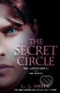 The Secret Circle 2 - L.J. Smith, Hodder and Stoughton, 2010