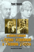 O věrném filmování Antonie Nedošínské a Theodora Pištěka - Pavel Taussig, 2011