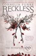 Reckless I: The Petrified Flesh - Cornelia Funke, 2016