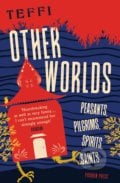 Other Worlds - Teffi, Pushkin, 2021