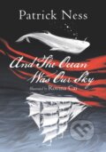 E-kniha: And The Ocean Was Our Sky (Patrick Ness)