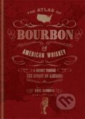 The Atlas of Bourbon and American Whiskey - Eric Zandona, 2021