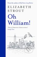 Oh William! - Elizabeth Strout, Viking, 2021