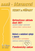 Daně účetnictví: Vzory a případy č. 9-10 / 2021 - Optimalizace základu daně 2021 (Poradce s.r.o.)
