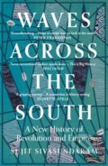 Kniha: Waves Across the South (Sujit Sivasundaram). William Collins, 2021