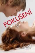 Kniha: Pokušení (Martin Tužinský). Akcent, 2011