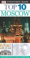 Kniha: TOP 10 Guide to Moscow (Dorling Kindersley). Dorling Kindersley, 2010