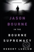 The Bourne Supremacy - Robert Ludlum, 2010