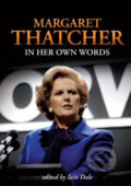 Kniha: In Her Own Words (Margaret Thatcher). Dialogue, 2011