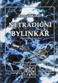 Kniha: Netradiční bylinkář (Roman Kindl)