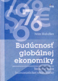 Budúcnosť globálnej ekonomiky - Ivan Haluška, 2011