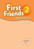 First Friends 2: Teacher´s Book (SK Edition) - Susan Iannuzzi, Oxford University Press, 2012
