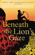 Beneath the Lion&#039;s Gaze - Maaza Mengiste, Vintage, 2011