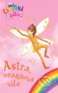Astra, oranžová víla - Daisy Meadows, 2021