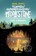 Tajemství kamenného království Middlestone: Klíč k minulosti - Pavel Horna, Nikkarin (ilustrátor), Albatros CZ, 2021