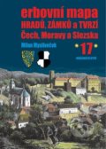 Erbovní mapa hradů, zámků a tvrzí Čech, Moravy a Slezska 17 - Milan Mysliveček, Chvojkovo nakladatelství, 2021