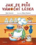 Kniha: Jak se peče vánoční láska (Jitka Saniová). Nakladatelství Fragment, 2021