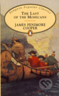 The Last of the Mohicans - James Fenimore Cooper, Penguin Books, 1994