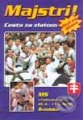 Majstri! Cesta za zlatom - Oldřich Růžička, Computer Press, 2002