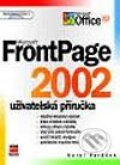 Microsoft FrontPage 2002 - uživatelská příručka - Karel Voráček, Computer Press, 2002
